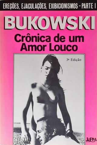 Crônica de um Amor Louco