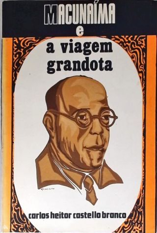 Macunaíma e a Viagem Grandota