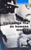 Uma Longa Fila De Homens Mortos