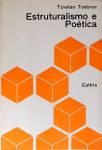 Estruturalismo E Poética