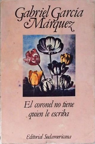 El Coronel No Tiene Quien le Escriba