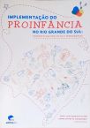 Implementação do Proinfância no Rio Grande do Sul