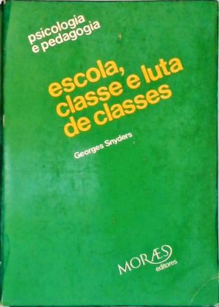 Escola, Classe e Luta de Classes