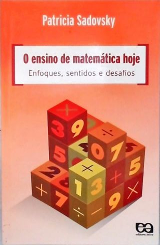 O Ensino de Matemática Hoje