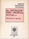 La Educación Como Practica Social