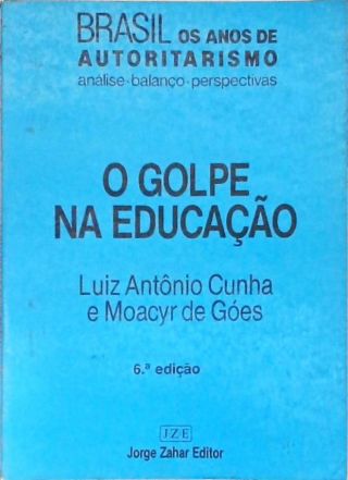 O Golpe Na Educação
