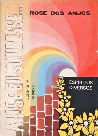 Ah! Se Eu Soubesse... Vol 5