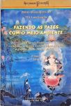 Fazendo as Pazes com o Meio Ambiente