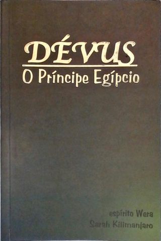 Dévus: O Príncipe Egípcio