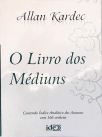 O Livro Dos Médiuns