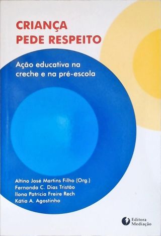 Criança Pede Respeito