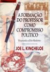 A Formação Do Professor Como Compromisso Político