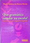 Que Gramática Estudar Na Escola?