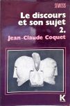 Le Discours et son Sujet