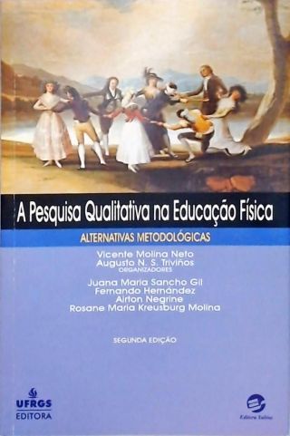 A Pesquisa Qualitativa Na Educação Física