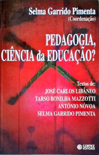 Pedagogia, Ciência da Educação?