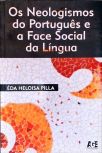 Neologismos do Português e a Face Social da Língua