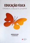 Educação Física: Ordem, Caos e Utopia