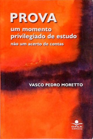 Prova: Um Momento Privilegiado De Estudo