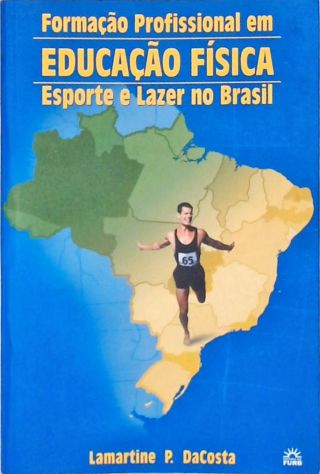 Formação Profissional em Educação Física