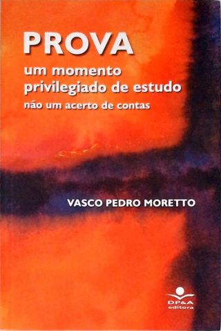 Prova: Um Momento Privilegiado De Estudo