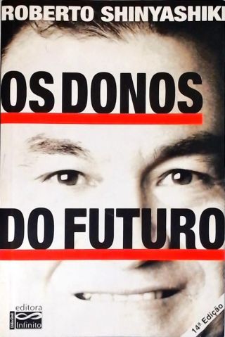 Os Donos Do Futuro