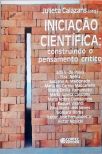 Iniciação Científica: Construindo o Pensamento Crítico
