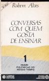 Conversas Com Quem Gosta De Ensinar