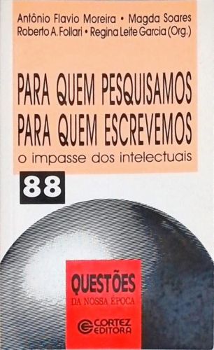 Para Quem Pesquisamos Para Quem Escrevemos