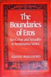 The Boundaries of Eros