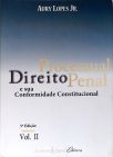 Direito Processual Penal  e sua Conformidade Constitucional - Vol. 2