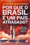 Por Que O Brasil É Um Pais Atrasado