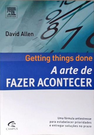 A Arte De Fazer Acontecer