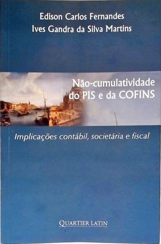 Não-cumulatividade do PIS e da COFINS