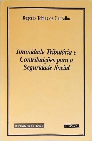 Imunidade Tributária e Contribuições para Seguridade Social