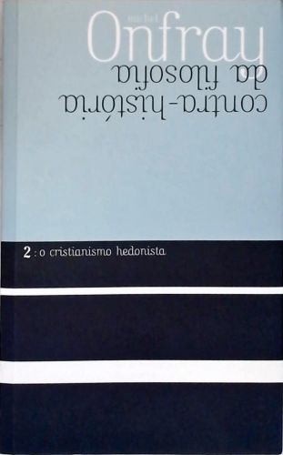 Contra-Historia Da Filosofia - Vol. 2