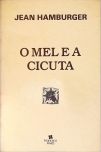 O Mel e a Cicuta