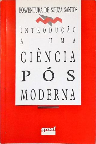 Introdução A Uma Ciência Pos Moderna
