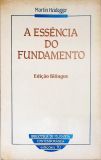 A Essência Do Fundamento (Edição Bilíngue)