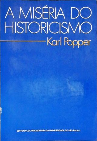 A Miséria do Historicismo