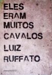 Eles Eram Muitos Cavalos