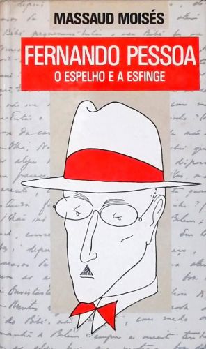 Fernando Pessoa - O Espelho e a Esfinge