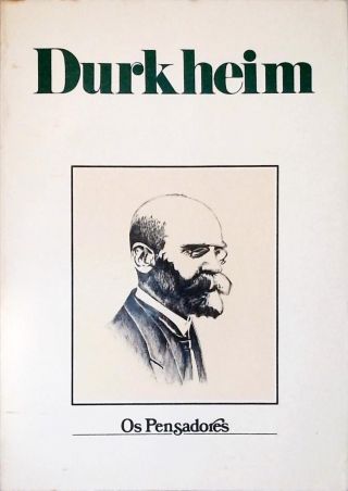 Os Pensadores: Durkheim