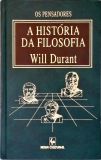 Os Pensadores - A História da Filosofia