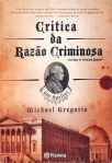 Crítica Da Razão Criminosa