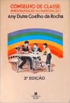 Conselho De Classe: Burocratização Ou Participação?