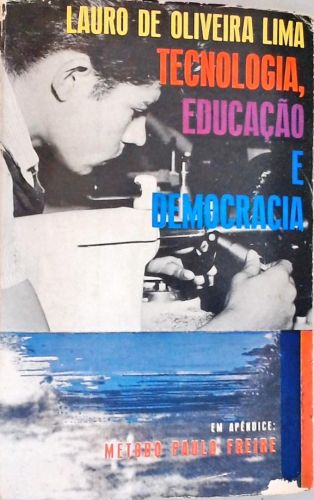Tecnologia, Educação E Democracia