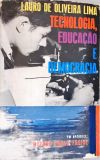 Tecnologia, Educação E Democracia