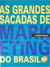 As Grandes Sacadas de Marketing do Brasil