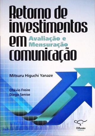 Retorno de Investimentos em Comunicação